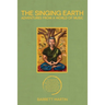 The Singing Earth: Adventures From A World Of Music