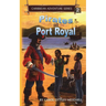 Pirates at Port Royal: Caribbean Adventure Series Book 2