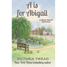 A is for Abigail - LARGE PRINT: A Sixpenny Cross story