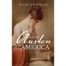 Reading Austen in America