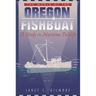 The World of the Oregon Fishboat: A Study in Maritime Folklife