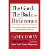 The Good, the Bad & the Difference: How to Tell the Right From Wrong in Everyday Situations
