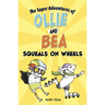 Squeals on Wheels