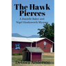The Hawk Pierces