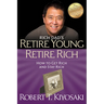 Retire Young Retire Rich: How to Get Rich and Stay Rich