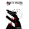 The 5th Plane: A Tangled Web (Vol II.)