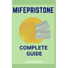 Mifepristone Guide