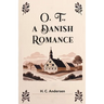 O. T., A Danish Romance