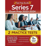 Series 7 Exam Prep 2024-2025: 2 Practice Tests and Study Guide for the FINRA Certification [6th Edition Book]