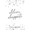 Silver Snippets