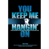 You Keep Me Hangin on