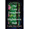 The Last Daughter of Highdown Hall