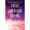 Great American Desert: Stories