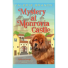 Mystery at Monrovia Castle