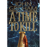 A Time to Kill