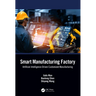 Smart Manufacturing Factory: Artificial-Intelligence-Driven Customized Manufacturing