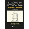 Explor Big Histor Data (2nd Ed)