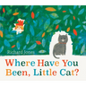 Where Have You Been, Little Cat?