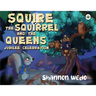 Squire the Squirrel and the Queens Jubilee Celebration