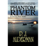 Phantom River: Columbia River Thriller