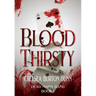 Blood Thirsty