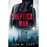 The Skeptical Man: A Q.C. Davis Mystery