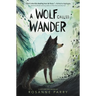 A Wolf Called Wander
