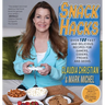 Snack Hacks: Over 100 Fast And Delicious Recipes For Gamers, Coders, Freaks And Geeks