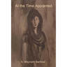 At the Time Appointed