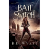 Bait And Switch