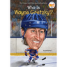Who Is Wayne Gretzky?