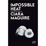 Impossible Heat