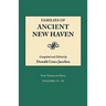 Families of Ancient New Haven. Originally Published as New Haven Genealogical Magazine, Volumes I-VIII [1922-1932] and Cross-Index Volume [1939]. Nine