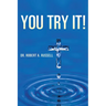 You Try It