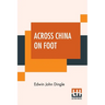 Across China On Foot