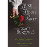 A Duke Walked Into a House Party