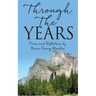 Through The Years: Poems and Reflections by Karen Ewing Barstow