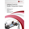Intelligent Control for Modern Transportation Systems