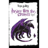 Heavy Lies The Crown
