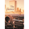 The Faithful: A History of Catholics in America