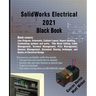 SolidWorks Electrical 2021 Black Book