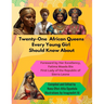 Twenty-One African Queens Every Young Girl Should Know about