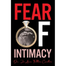 Fear Of Intimacy