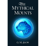 The Mythical Mounts
