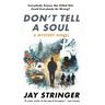 Don't Tell A Soul: A Mystery Thriller