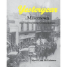 Yesteryear in Masontown: And Surrounding Communities