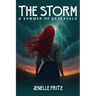 The Storm: A Summer Of Betrayals