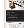 What Every Technical Author Needs to Know