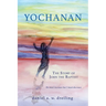 Yochanan: The Story of John the Baptist