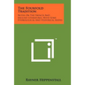 The Fourfold Tradition: Notes On The French And English Literatures, With Some Ethnological And Historical Asides